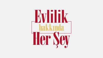 Evlilik Hakkında Her Şey 1.Bölüm izle