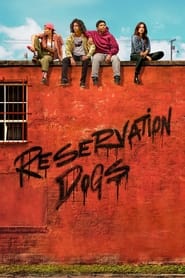 Reservation Dogs izle 