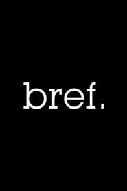 Bref Türkçe Dublaj izle 