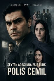 Şeytan Adası'nda Esir Türk: Polis Cemil izle 