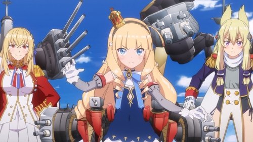 Azur Lane: Queen’s Orders 1.Bölüm izle