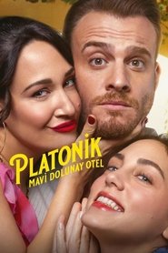 Platonik: Mavi Dolunay Otel izle 