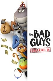 The Bad Guys: Breaking In izle 