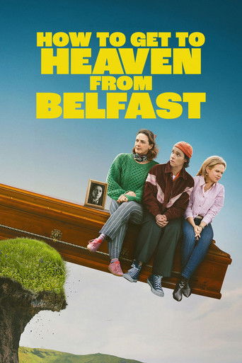 How to Get to Heaven from Belfast izle 