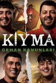 Kıyma: Orman Kanunları izle