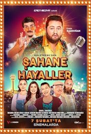 Şahane Hayaller izle