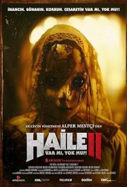 Haile 2: Var mı, Yok mu?! izle