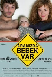Aramızda Bebek Var izle