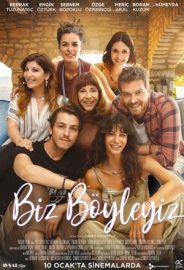 Biz Böyleyiz izle